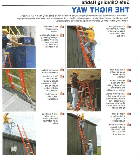 Hoe maak je een ladder klimmen veilig. Stel de ladder op de juiste hoek door een rechthoekige driehoek met het lichaam, zoals getoond in de foto.